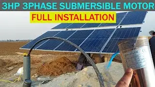 3Hp 3 phase submersible solar water pump full installation borewell depth 110 feet