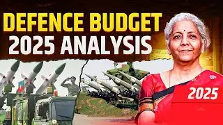 Defence Budget 2025 Analysis | Union Budget 2025 | India Budget: Defence Gets a Boost in Budget 2025