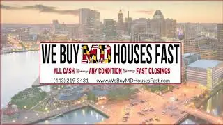 We Buy MD Houses Fast (443) 219-3431 We Buy Maryland Houses Fast