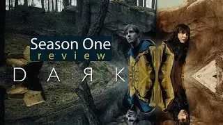 Dark Series || Netflix || Season 1 || Review and Recap