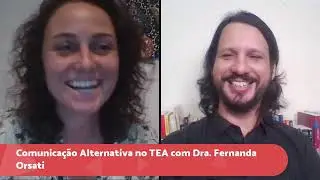 Comunicação Alternativa no Autismo - Dra. Fernanda Orsati