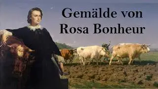 Rosa Bonheur und ihre Kunst {Eine Gemäldesammlung}