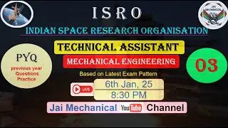 ISRO VSSC Technical Assistant  Exam  || Full Length PYQ  Year Wise Solution -03 || ME || Gaurav Sir