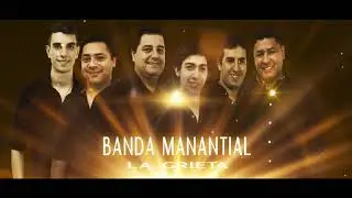 LA GRIETA  -LA BANDA MANANTIAL