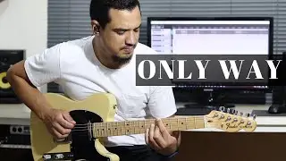 Only Way - Planetshakers | Guitarra