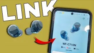 Sony WF-C710N Earbuds Link With Sony Sound Connect App 👍