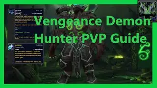 9.0 Shadowlands Vengeance Demon Hunter PVP Guide | By 2700 Gladiator Barndoor