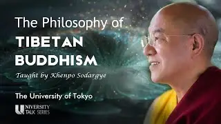 The Philosophy of Tibetan Buddhism