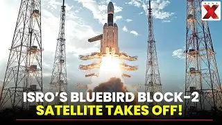 LVM3-M6 Mission: BlueBird Block-2 Rocket Launch Takes Off Successfully from Sriharikota | NewsX