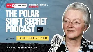 Episode 2: Hollow Earth Apocalypse: Why Asimov & Sagan Hinted at the Polar Shift | Ruth Leedy Carr
