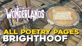 Tiny Tina's Wonderlands All Poetry Page Locations in Brighthoof