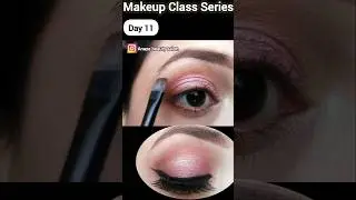 How to apply eyeshadows 😍 makeup class series day 11 💕 #shorts #shortvideo #makeup