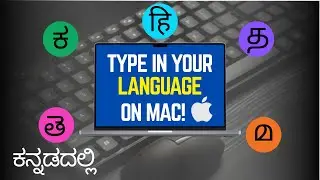 How to Type in Indian Languages on Mac | Kannada, Hindi, Telugu, Tamil, Malayalam- Macbook/iMac