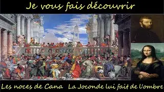 Les noces de Cana - Le plus grand tableau du Louvre
