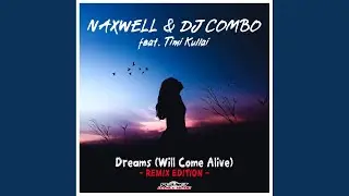 Dreams (Will Come Alive) (Dan Kers Remix Edit)