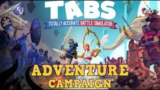 Totally Accurate Battle Sim (Adventure Campaign)