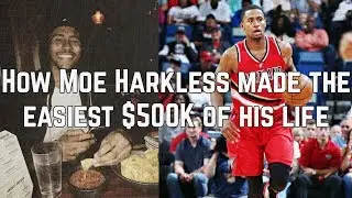 How Moe Harkless Made the Easiest $500K of His Life