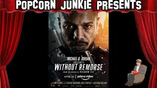 Tom Clancy's Without Remorse | Popcorn Junkie New Release Review