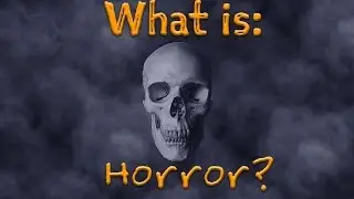 What is: Horror?
