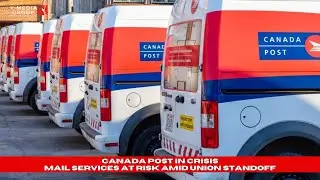 Canada Post Faces Strike Threat as Financial Crisis and Labour Dispute Deepen