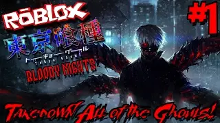 TAKEDOWN ALL OF THE GHOULS! | Roblox: Tokyo Ghoul Bloody Nights - Episode 1