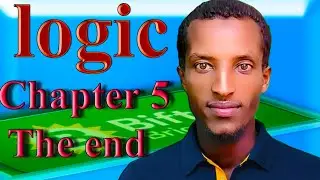 Logic chapter 5 the end part