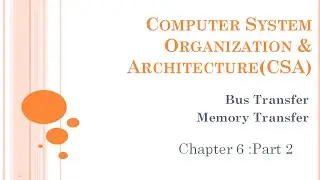 CSA|Computer System Organization& Architecture|Register Transfer Language|Part 2|Bus/Memory Transfer