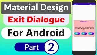 How to create custom exit dialogue in Android Studio | Material Exit Dialogue Design