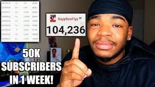 How I Gained 50,000 Subscribers In 1 Week