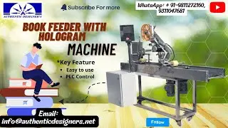 Book Feeder With Hologram Applicator || Book Feeder Machine || Authentic Designer's Official ||