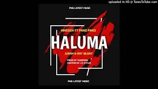 HALUMA_NINEDEN FT PANOPANO &RAY BLUNT X JURAH MAN