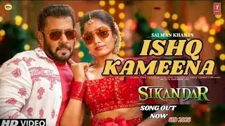 ISHQ KAMEENA - Sikandar Song | Salman Khan | Rashmika Mandanna | Sikandar Trailer |Salman Khan Songs