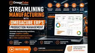 Streamlining Manufacturing with OmegaCube ERP's Production Management