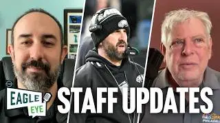 Eagles new-look coaching staff beginning to take form | Eagle Eye Podcast