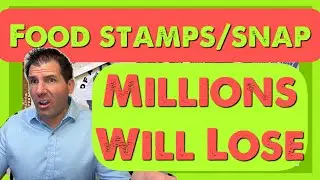 Millions Will Lose Food Stamps / SNAP Benefits: the Unbelievable Requirement Impacting Everyone