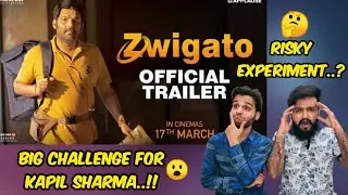 Zwigato Trailer Reaction & Review | Kapil Sharma | Nandita Das | Pakistani Reaction