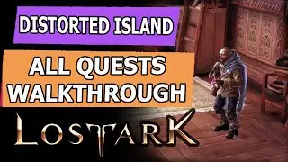 Lost Ark Distorted Island Token/Soul All Quests Walkthrough (Island Token)