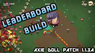 TOP Rank Leaderboard Build | AXIE DOLL PATCH 1.1.3A GAMEPLAY