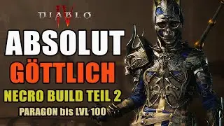 UNSTERBLICHER NEKROMANT BUILD BESCHWÖRER TEIL 2 (TOTENBESCHWÖRER)  - DIABLO IV - Guide