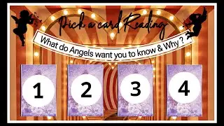 What do Angels want you to know & Why ? | PICK A CARD TAROT READING 