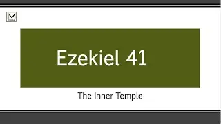 Ezekiel 41 -- The Inner Temple