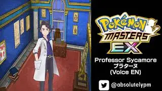 🇺🇸🎙️ #0136 - Professor Sycamore/プラターヌ- EN | Pok&eacute;mon Masters EX