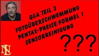 Q*A Teil 3 - Fotoüberschwemmung, Pentax Preise, Sensorreinigung