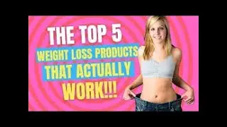 Top Weight Loss Products That Actually Work - Shred Fat Quickly!