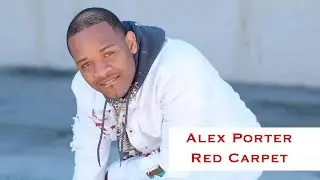 Alex Porter Red Carpet (Intro) - Book Now!