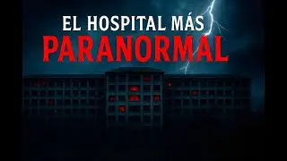EL HOSPITAL DEL T&Oacute;RAX: el lugar m&aacute;s aterrador de Espa&ntilde;a
