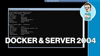 Getting Started with Docker for Windows Server 2004!
