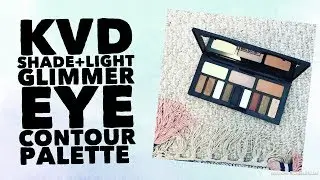 PASS | First Impression | KVD SHADE + LIGHT GLIMMER EYE CONTOUR | Karen Harris Makeup