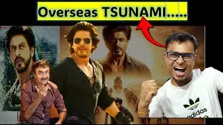TSUNAMI 🔥- Dunki OverSeas Advance collection ( report 4)