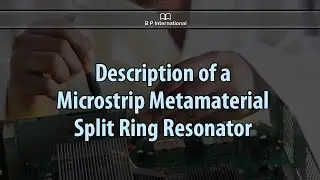 Description of a Microstrip Metamaterial Split Ring Resonator